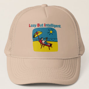TRADEMARKED LAZY BUT INTELLIGENT HAT