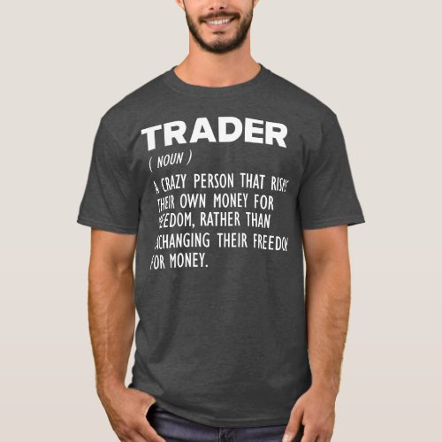 Trader Definition b T_Shirt