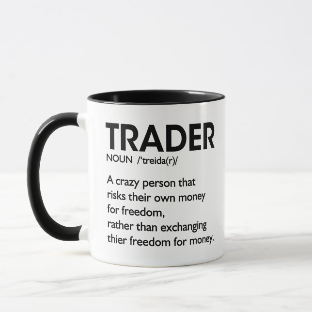 Trader Definition Stock Market Day Trader Coffee Mug (Left)