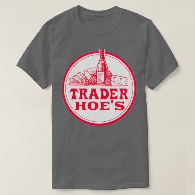 Trader Hoes Scoop T-Shirt (Design Front)