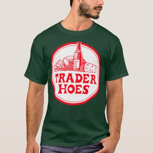 Trader Hoes  T_Shirt