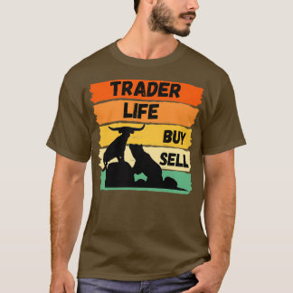 Trader Life Bull and Bear of the Stock Market T-Shirt