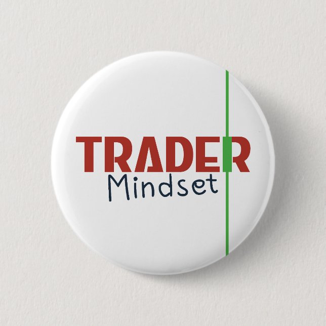 Trader Mindset – Discipline, Focus, Trading Psycho Button (Front)