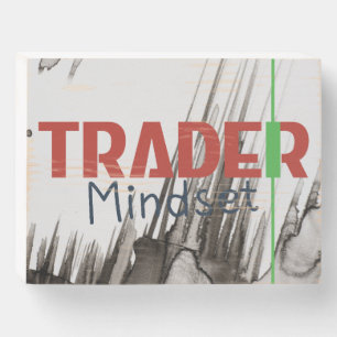 Trader Mindset – Discipline, Focus, Trading Psycho Wooden Box Sign