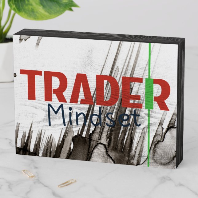 Trader Mindset – Discipline, Focus, Trading Psycho Wooden Box Sign (In Situ Horizontal)