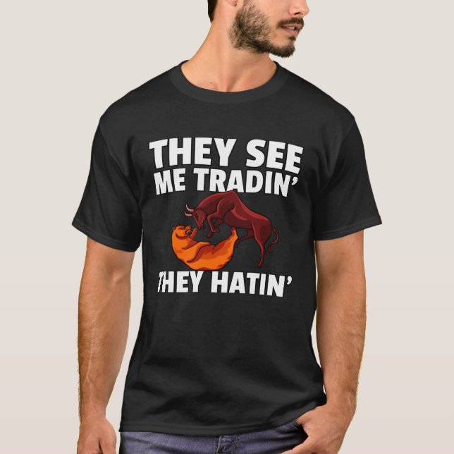 Trading Forex  For Investment Daytrader Investor T-Shirt (Front)