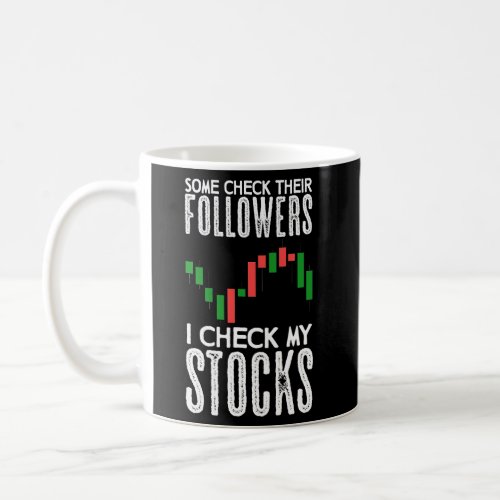 Trading Saying Trader Daytrader Stock Exchange Coffee Mug
