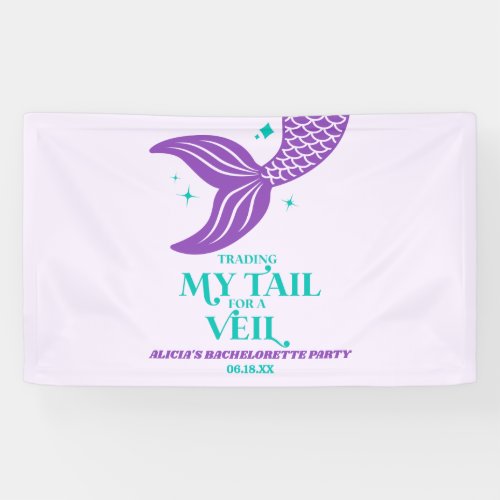 Trading Tail For Veil Mermaid Bachelorette Party Banner