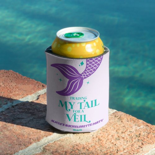 Trading Tail For Veil Mermaid Bachelorette Party Can Cooler