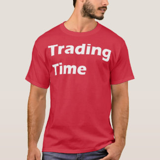 Trading Time T-Shirt