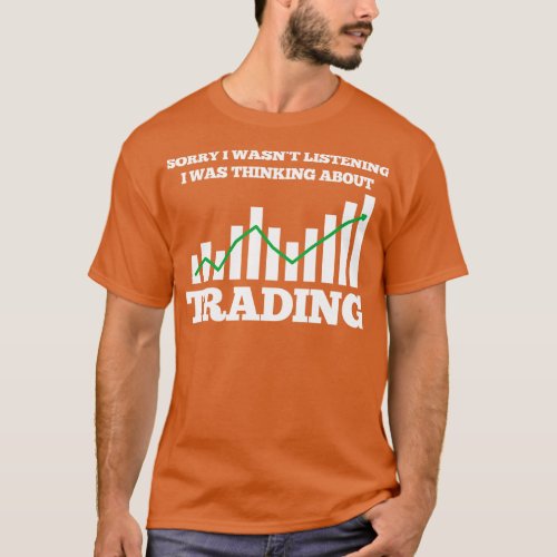 Trading Trader Stock Market T_Shirt