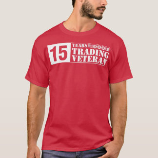 Trading Veteran BlackampWhite 15 years survivor T-Shirt