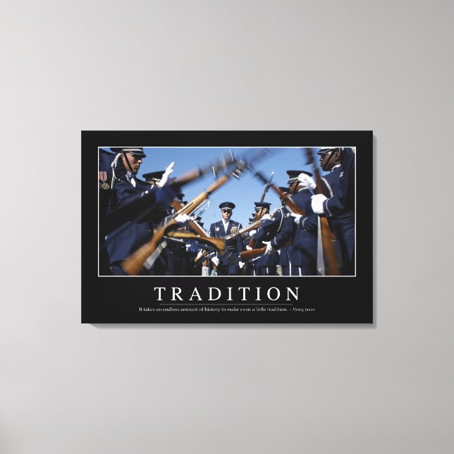 Tradition: Inspirational Quote Canvas Print (Front)