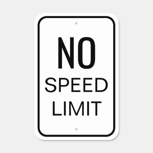 Traditional Black and White No Speed Limit Metal Sign