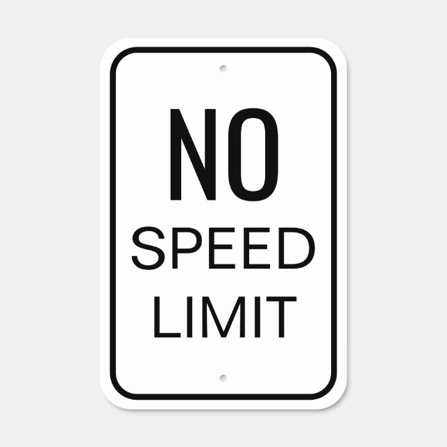Traditional Black and White No Speed Limit Metal Sign (Front)