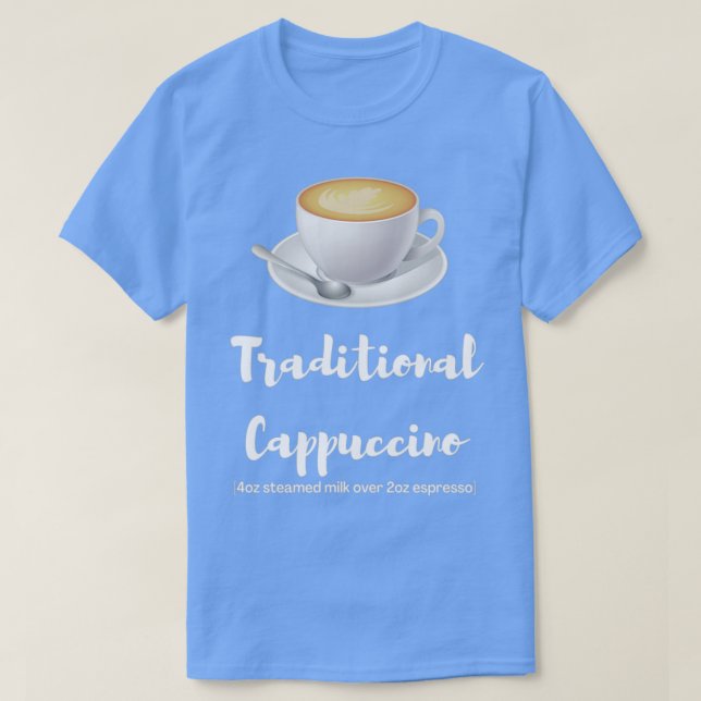 Traditional Cappuccino Funny Coffee Unissex Men am T-Shirt (Design Front)