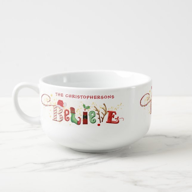 Traditional Christmas BELIEVE Family Name Soup Mug (Right)
