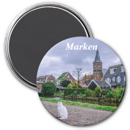 Traditional fishing village Marken in Netherlands Magnet