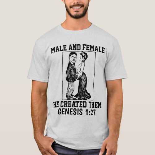 TRADITIONAL MARRIAGE _ MAN AND WOMAN T_shirts