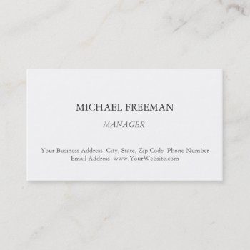 Traditional Plain White Manager Business Card by hizli_art at Zazzle