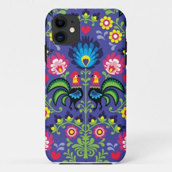 Traditional Polish Floral Embroidery With Roosters Iphone 11 Case by RedKoala at Zazzle