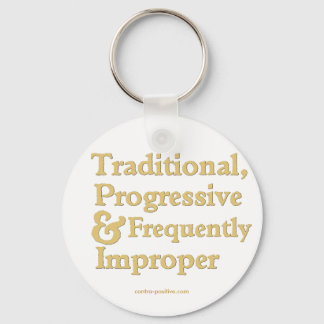Traditional, Progressive ... Keychain