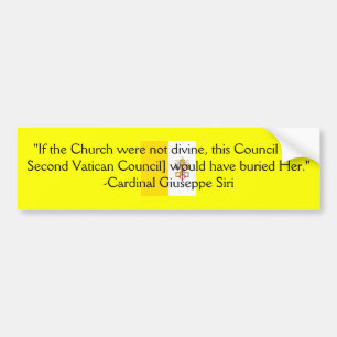 TRADITIONAL ROMAN CATHOLIC CHURCH CARDINAL SIRI BUMPER STICKER