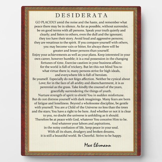Traditional Style Desiderata Poem by Max Ehrmann Plaque (Front)