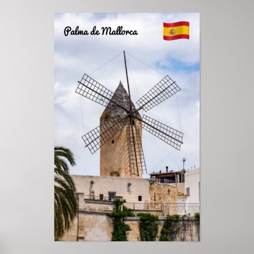 Traditional windmill in Palma de Mallorca _ Spain Poster