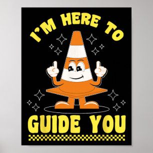 Traffic Cone Halloween Costume I'm Here To Guide Y Poster