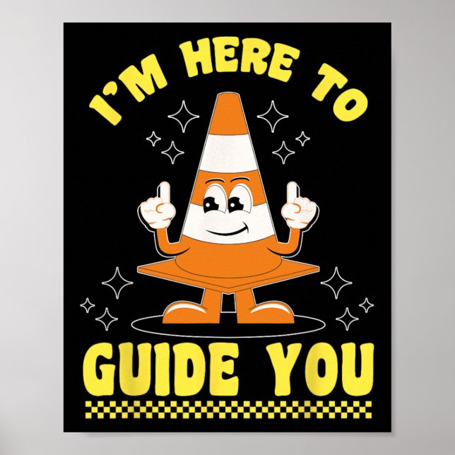 Traffic Cone Halloween Costume I'm Here To Guide Y Poster (Front)