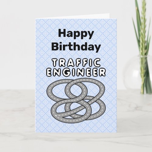 Traffic Engineer Highway Birthday Card