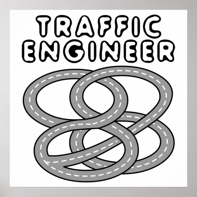 Traffic Engineer Highway Interchange Poster (Front)