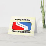 Traffic Engineer League Birthday Card
