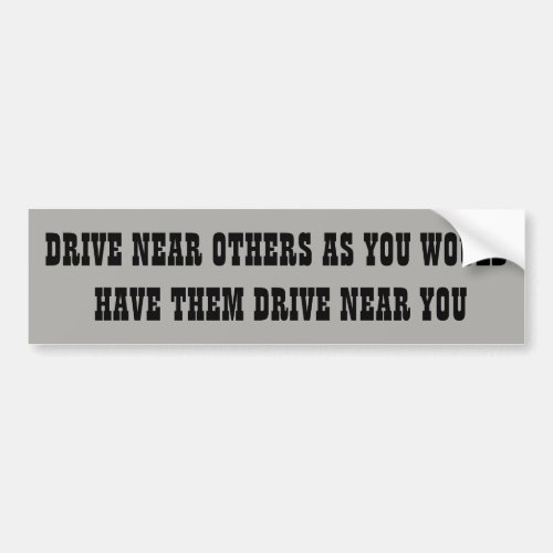 Traffic Golden Rule Bumper Sticker