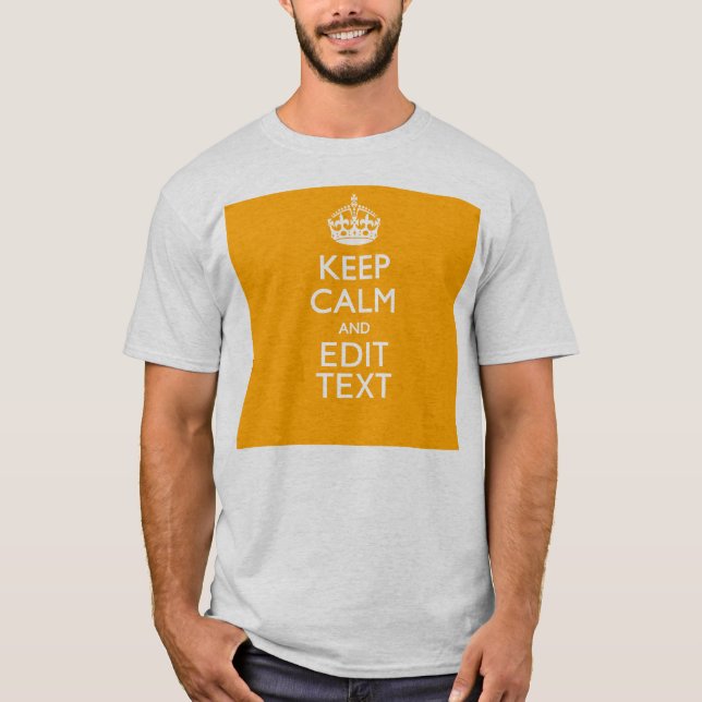 Traffic Yellow Background Keep Calm And Your Text T-Shirt (Front)