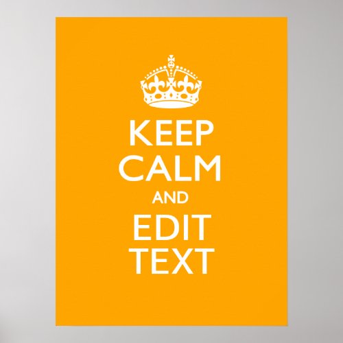 Traffic Yellow Decor Keep Calm And Your Text