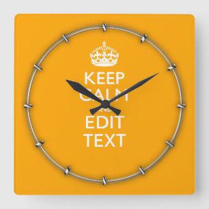Traffic Yellow Decor Keep Calm And Your Text Square Wall Clock