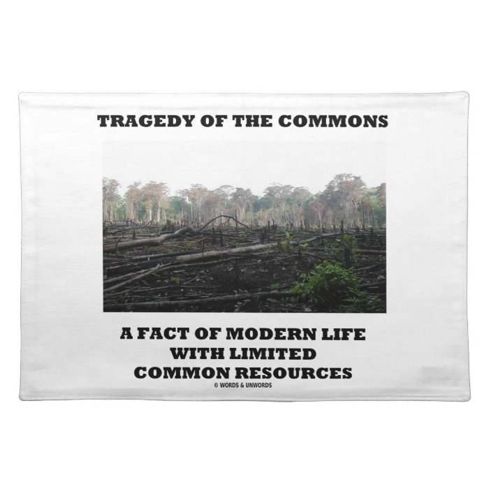 Tragedy Of The Commons A Fact Of Modern Life Place Mats