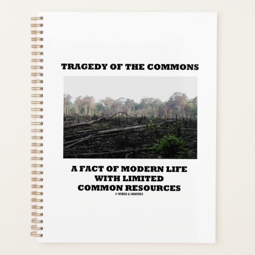 Tragedy Of The Commons A Fact Of Modern Life Planner