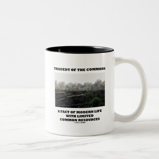 Tragedy Of The Commons A Fact Of Modern Life Two-Tone Coffee Mug