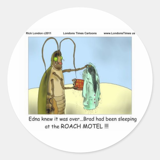 Tragedy @ Roach Motel Funny Gifts Tees Mugs Etc Classic Round Sticker (Front)