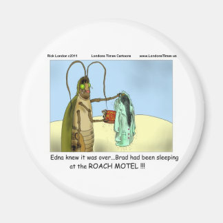Tragedy @ Roach Motel Funny Gifts Tees Mugs Etc Magnet