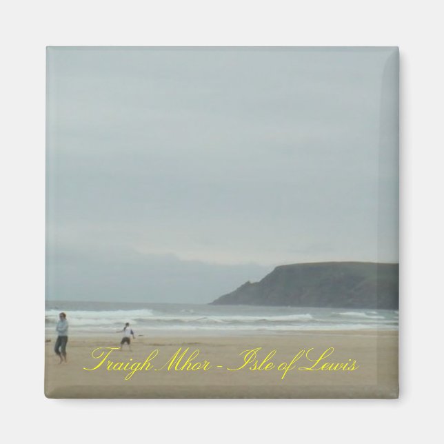 Traigh Mhor - Isle of Lewis Magnet (Front)