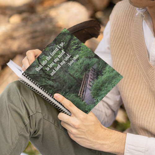 Trail into the Forest John Muir Quote Notebook