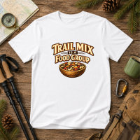 Trail Mix Is a Food Group Hiking nature Humor