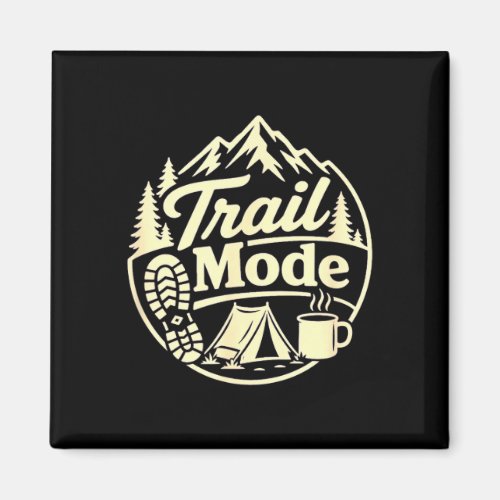 Trail mode hiking outdoor men women  magnet