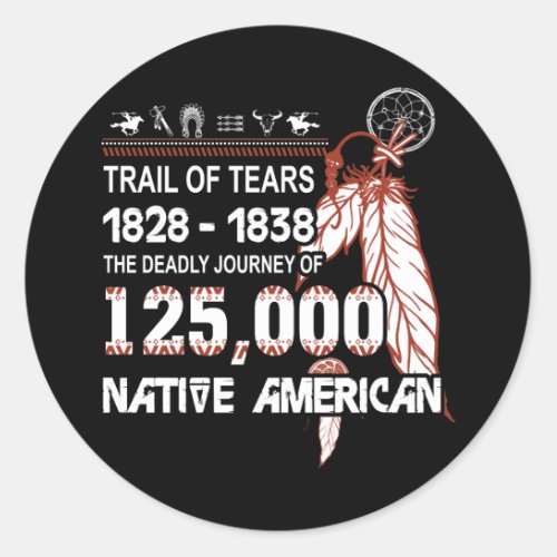 Trail Of Tears Classic Round Sticker