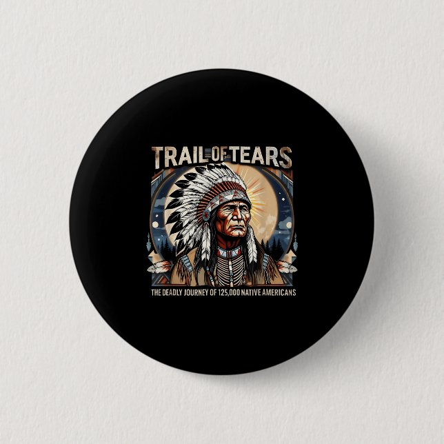 Trail Of Tears Memorial Native American  Button (Front)