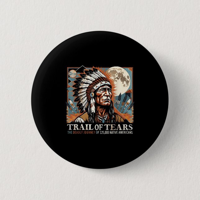 Trail Of Tears Memorial Native American  Button (Front)